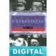 Las grandes entrevistas de la historia 1859-1992 Varios autores