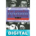Las grandes entrevistas de la historia 1859-1992 Varios autores