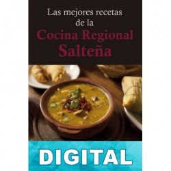 Las mejores recetas de la Cocina Regional Salteña Varios autores