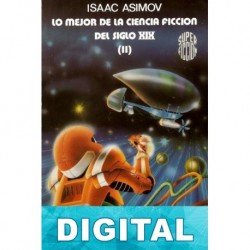 Lo mejor de la ciencia ficción del siglo XIX (II) Varios autores
