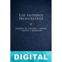 Los filósofos presocráticos III Varios autores