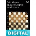 El que mueve las piezas Ariel Magnus