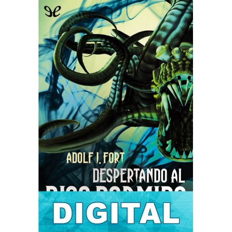 Despertando al dios dormido Adolf J. Fort