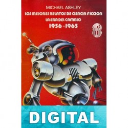 Los mejores relatos de ciencia ficción. La era del cambio 1956-1965 Varios autores