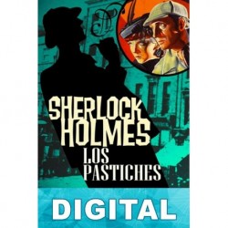 Los pastiches de Sherlock Holmes III Varios autores