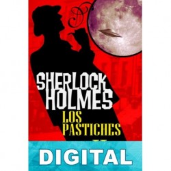 Los pastiches de Sherlock Holmes III Varios autores