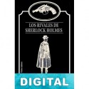 Los rivales de Sherlock Holmes Varios autores