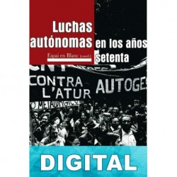 Luchas autónomas en los años setenta Varios autores