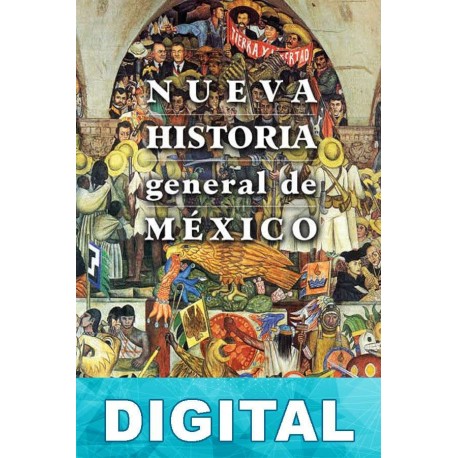 Nueva historia general de México Varios autores