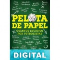 Pelota de papel Varios autores