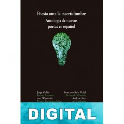 Poesía ante la incertidumbre Varios autores