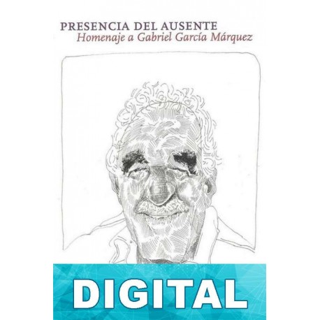 Presencia del ausente Varios autores