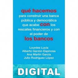 Qué hacemos con los bancos Varios autores