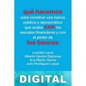 Qué hacemos con los bancos Varios autores