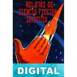 Relatos de ciencia ficción soviética Varios autores