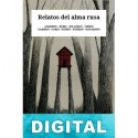 Relatos del alma rusa Varios autores