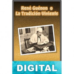 René Guénon o la Tradición Viviente Varios autores