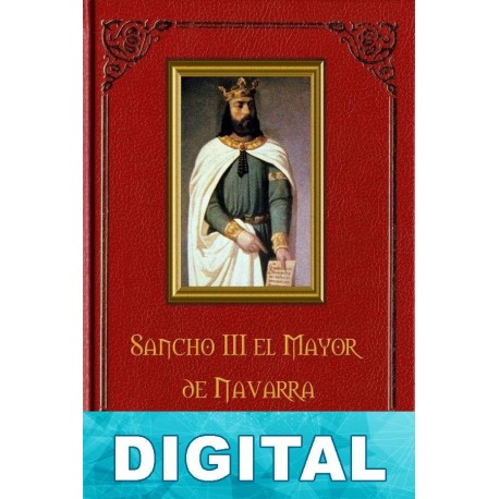 Sancho III el Mayor de Navarra Varios autores