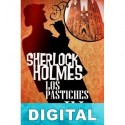 Sherlock Holmes Los Pastiches IV Varios autores