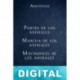 Partes de los Animales - Marcha de los Animales - Movimiento de los Animales Aristóteles