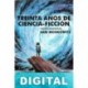 Treinta años de Ciencia Ficción Varios autores