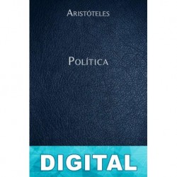 Política (trad. Patricio de Azcárate) Aristóteles