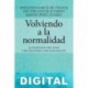 Volviendo a la normalidad Varios autores