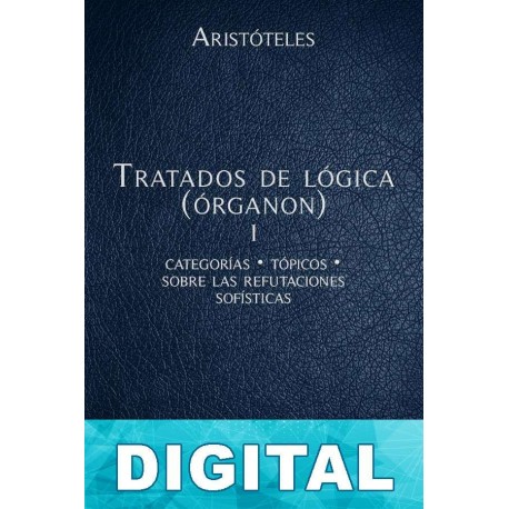 Tratados de Lógica (Órganon) II Aristóteles