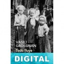 Todo fluye Vasili Grossman
