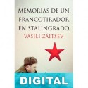 Memorias de un francotirador en Stalingrado Vasili Záitsev