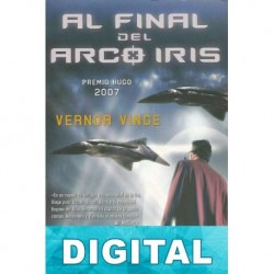 Al final del arco iris Vernor Vinge