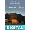 El heredero de Eversleigh Manor Veronica Henry