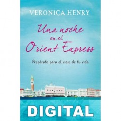 Una noche en el Orient Express Veronica Henry