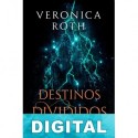 Destinos divididos Veronica Roth
