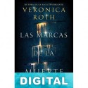 Las marcas de la muerte Veronica Roth