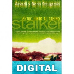 Picnic junto al camino (trad. Miquel Barceló) Arkadi Strugatski & Boris Strugatski