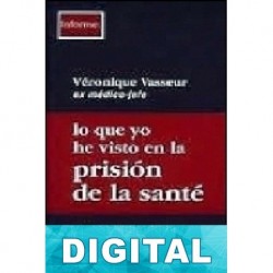 Lo que yo he visto en la prisión de la Santé Véronique Vasseur