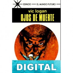 Ojos de muerte Vic Logan