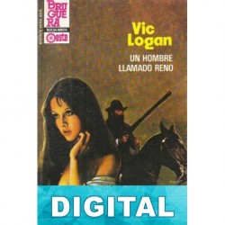 Un hombre llamado Reno Vic Logan