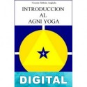 Introducción al Agni Yoga Vicente Beltrán Anglada
