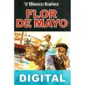Flor de Mayo Vicente Blasco Ibáñez