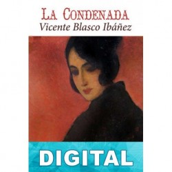 La condenada Vicente Blasco Ibáñez