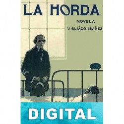 La horda Vicente Blasco Ibáñez