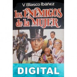 Los enemigos de la mujer Vicente Blasco Ibáñez