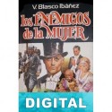 Los enemigos de la mujer Vicente Blasco Ibáñez