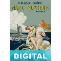 Mare Nostrum Vicente Blasco Ibáñez