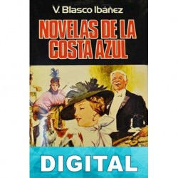 Novelas de la costa azul Vicente Blasco Ibáñez