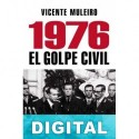 1976. El golpe civil Vicente Muleiro