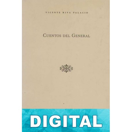 Cuentos del General Vicente Riva Palacio