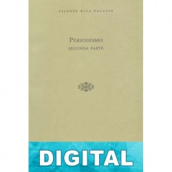 Periodismo. Segunda parte Vicente Riva Palacio